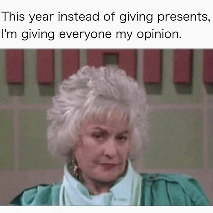Woman with white hair making a sarcastic face with text about giving opinions in funny memes for therapy wait time.