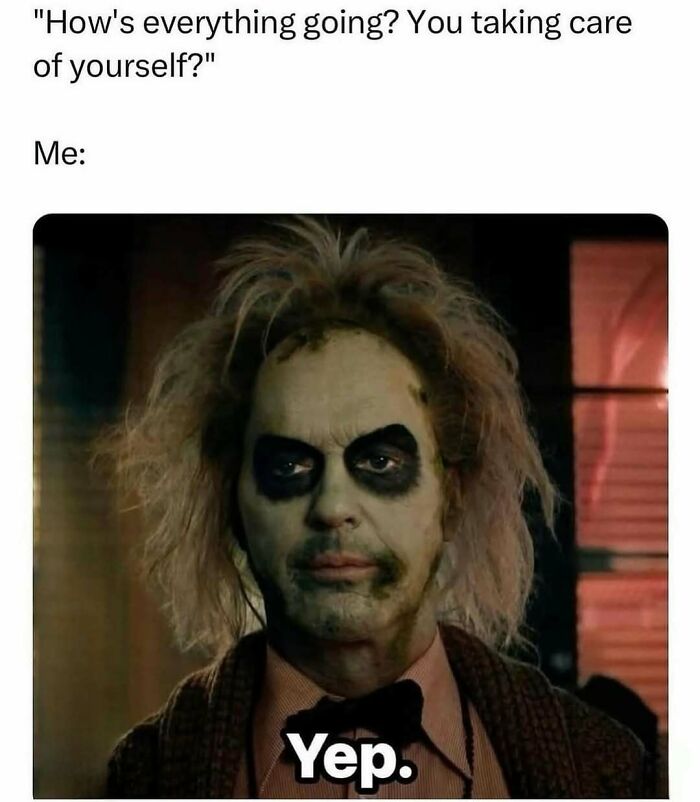 Person with messy hair and dark eye makeup looks exhausted, captioned to reflect self-care in hilarious memes to scroll through.