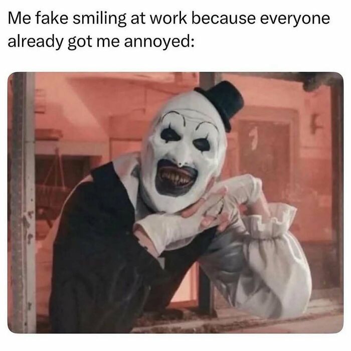Creepy clown with fake smile at work illustrating annoyance in a hilarious meme from therapy-related meme collection.