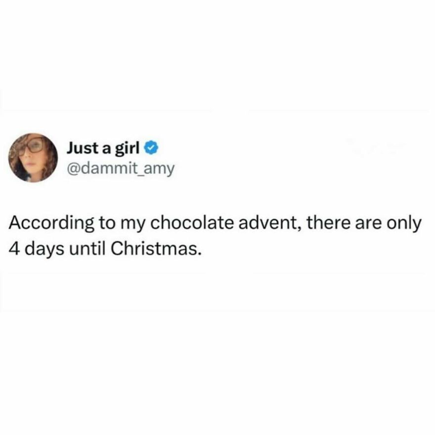 Tweet about chocolate advent calendar and Christmas countdown, related to my therapist says memes humor.