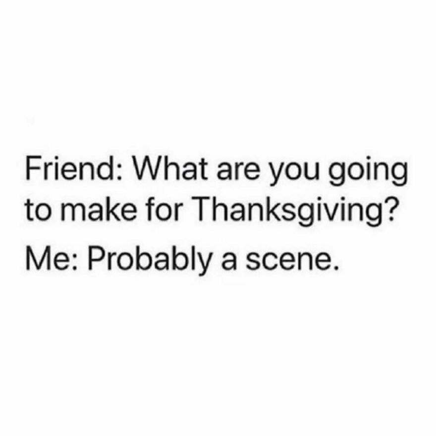 Text meme about Thanksgiving humor, showing a casual conversation relevant to therapy and mental health topics.