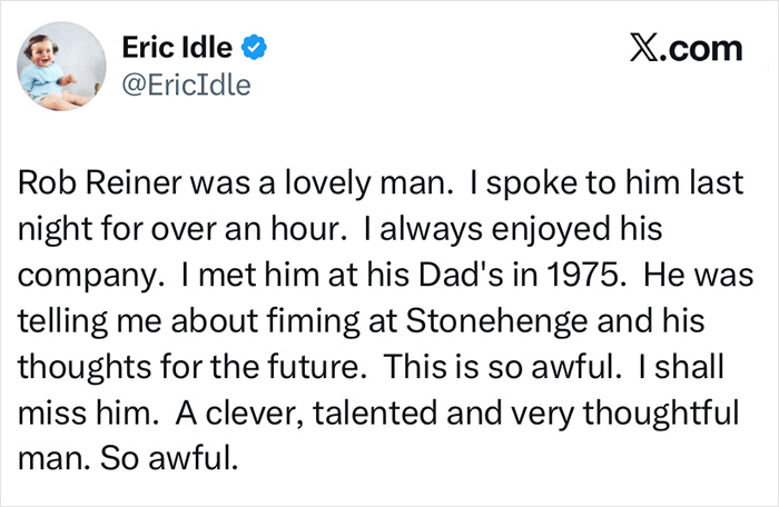 Screenshot of Eric Idle&rsquo;s post sharing memories of Rob Reiner and reflecting on their last conversation before his passing.