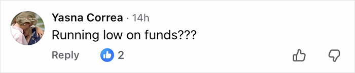 Comment on social media by Yasna Correa questioning if running low on funds, with 2 likes on a white background.