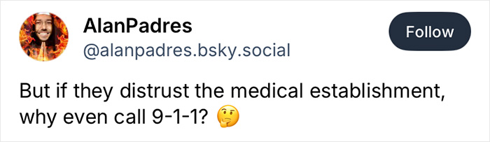 Tweet from AlanPadres questioning why call 9-1-1 if distrustful of medical establishment, related to pseudoscience tragedy.