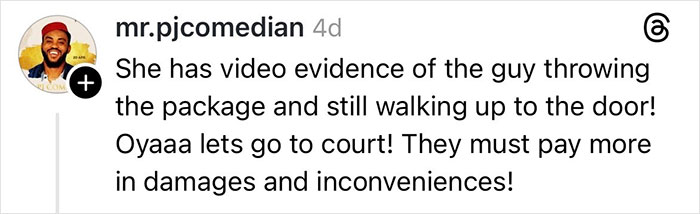 Comment discussing video evidence of a delivery driver allegedly causing a woman&rsquo;s Christmas gift to get shattered.