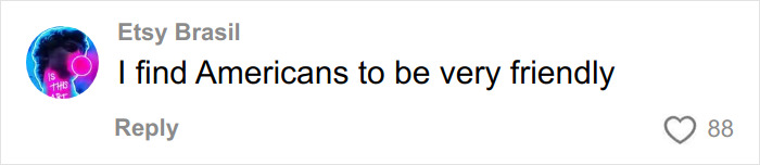 Comment on social media profile Etsy Brasil stating Americans are very friendly with 88 likes below the comment.