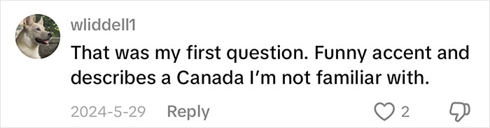 Comment about a woman&rsquo;s culture shocks after moving from Canada to Florida, highlighting differences in accents and experiences.