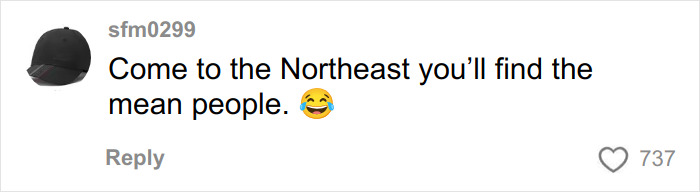 Comment about moving from Canada to Florida, highlighting culture shocks and social attitudes faced in the Northeast region.