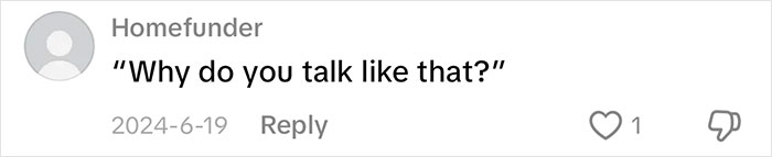 Comment saying Why do you talk like that about culture shocks after moving from Canada to Florida.