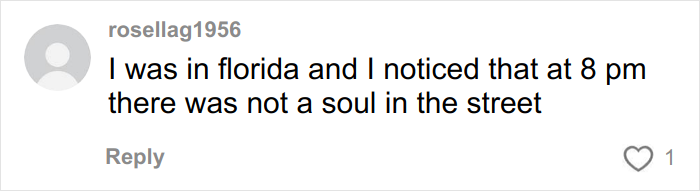 Screenshot of a woman&rsquo;s comment about culture shocks after moving to Florida from Canada, noting empty streets at 8 pm.