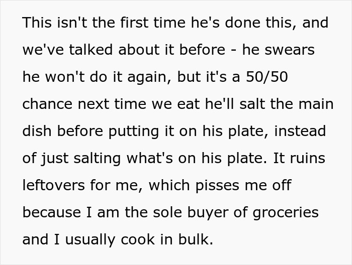 Text about a woman upset after her boyfriend salts the entire pot of chili, ruining leftovers and causing tension.
