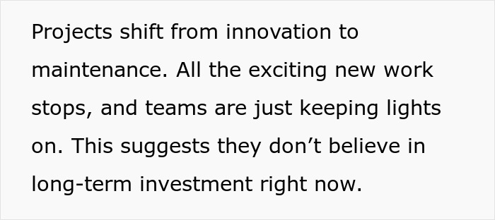Shift from innovation to maintenance highlights subtle red flags that mean your job is actually not safe at all. Shift from innovation to maintenance highlights subtle red flags that mean your job is actually not safe at all.