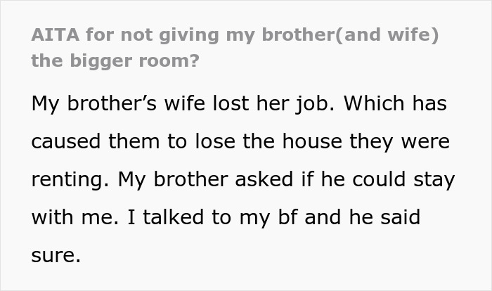 Woman tries to help her brother and his wife by offering a place to stay but faces entitled behavior from them. Woman tries to help her brother and his wife by offering a place to stay but faces entitled behavior from them.