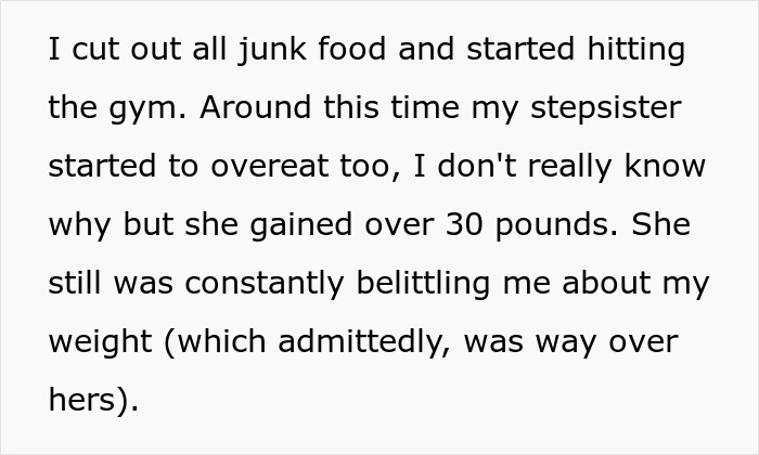 Text excerpt about cutting junk food, gym, and stepsister gaining weight while belittling about weight in a personal story.