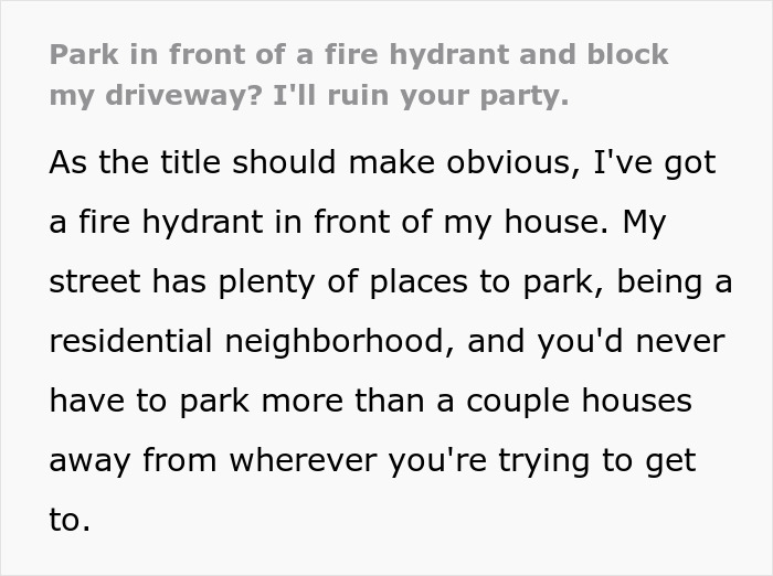 Neighbor calls the cops on rude guy blocking fire hydrant and driveway, spoiling his party in a residential neighborhood.