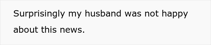 Text on a plain white background reading surprisingly my husband was not happy about this news, relating to restraining order against MIL.