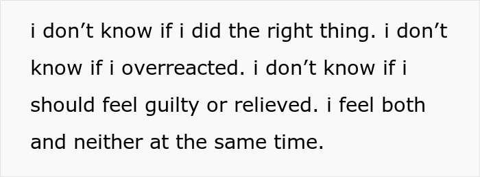 Text expressing mixed emotions of guilt and relief after reporting coworker’s child to CPS, unsure about the decision.