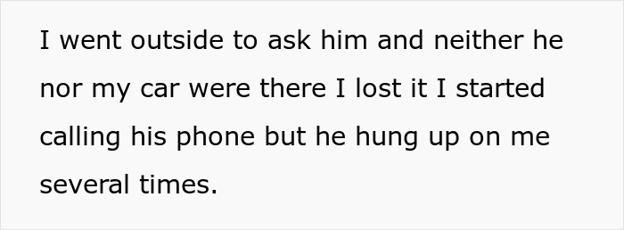 Text message describing a woman trying to find her car stolen by her half-brother, who hung up on her calls.