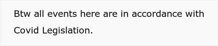 Text on plain white background stating that all events comply with Covid legislation, highlighting couple&rsquo;s first free Saturday turning sour.