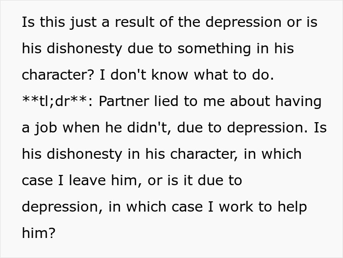Woman dealing with boyfriend&rsquo;s dishonesty, questioning if lies stem from depression or character flaws in relationship.