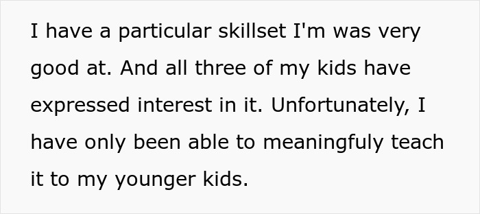 Man expressing upset over dad not passing craft skills while half-brothers start a business using them. Man expressing upset over dad not passing craft skills while half-brothers start a business using them.
