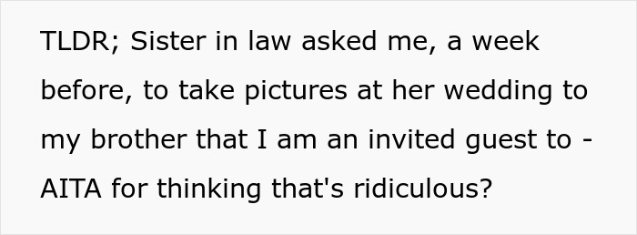 Text discussing bride asking groom&rsquo;s sister to be wedding photographer for free, expressing shock at the audacity.