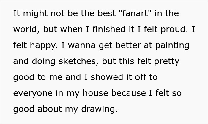 Text from a 19-year-old daughter describing pride in her first real drawing before her dad "fixes" it out of fun. Text from a 19-year-old daughter describing pride in her first real drawing before her dad "fixes" it out of fun.