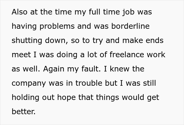 Text about freelance work and job troubles reflecting family stalks guy disowned guilt and embarrassment themes.