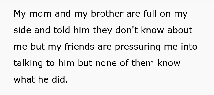 Text on a white background describing friends pressuring someone to talk despite not knowing what he did, related to breaking up ultimatum over ring.