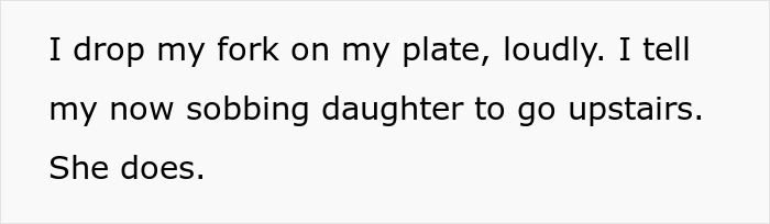 Text excerpt showing a person telling their sobbing daughter to go upstairs after dropping a fork on their plate.