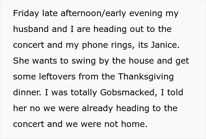 Entitled Thanksgiving guest calls asking for leftovers after leaving without saying goodbye before concert. Entitled Thanksgiving guest calls asking for leftovers after leaving without saying goodbye before concert.