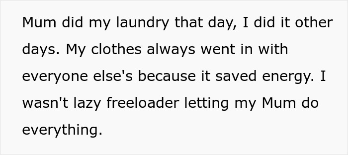 Text screenshot of a person explaining their laundry routine amid family conflicts about moving out and childcare challenges.