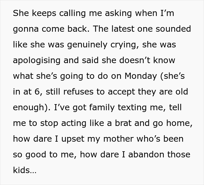 Text excerpt showing a family ganging up on a 23-year-old for moving out, leaving no childcare options for their mom.
