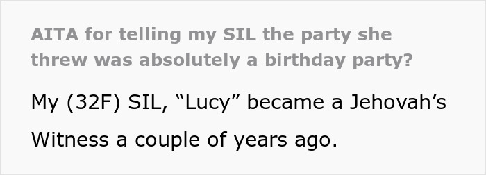 Text about a Jehovah's Witness mom celebrating a kid's birthday and conflict with SIL over the party's purpose.