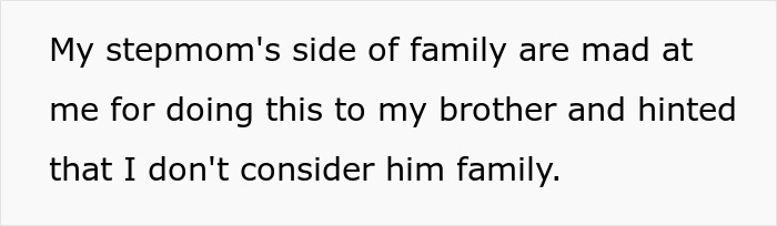 Text on a white background saying stepmom&rsquo;s family is angry about having half-brother arrested for stealing a car.