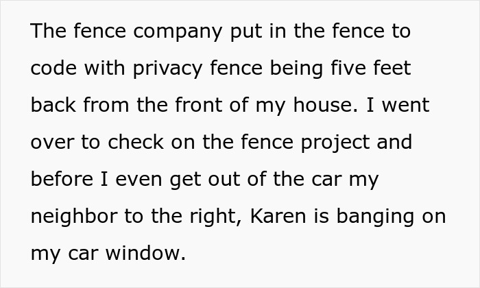 Fence company installing privacy fence five feet back while Karen Petty reacts by banging on car window nearby.