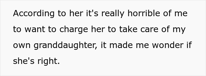 Text on a white background about refusing and taking care of granddaughter, questioning the fairness of the situation.
