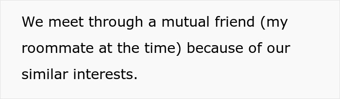 Text on a white background stating a story about meeting through a mutual friend due to similar interests.