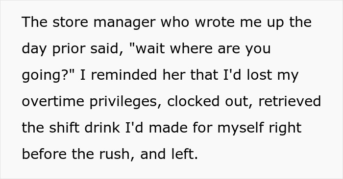 Text showing a coffee shop worker explaining to the manager they lost overtime privileges and left after getting their shift drink.