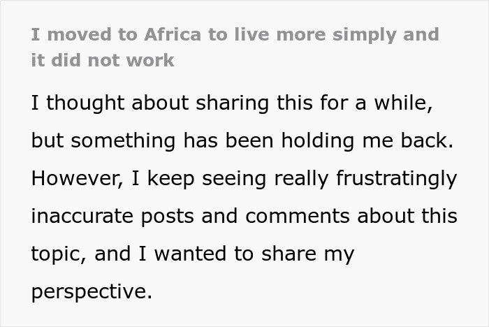 Person moves to an African country seeking a simpler lifestyle but faces disillusionment and unexpected challenges.