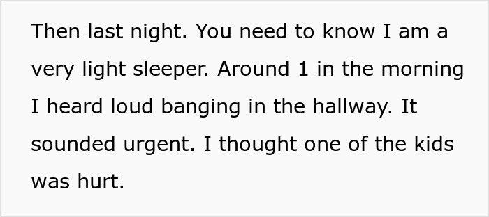 Text on screen describing a grandpa waking up granddaughter by loud banging in hallway around 1 AM, sounding urgent.