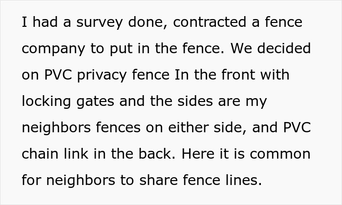 Text discussing hiring a fence company for PVC privacy fence with locking gates and shared neighbor fences.
