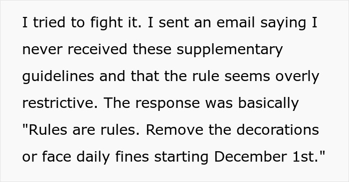 Screenshot of email discussing HOA rules about removing festive decorations to avoid daily fines starting December 1st. Screenshot of email discussing HOA rules about removing festive decorations to avoid daily fines starting December 1st.
