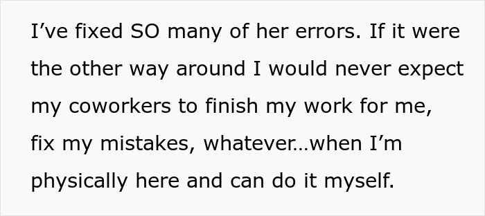 Text showing frustration with coworker who refuses to fix her own mistake and expects others to do it instead. Text showing frustration with coworker who refuses to fix her own mistake and expects others to do it instead.