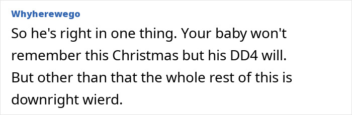Comment expressing frustration about husband ditching wife and baby on Christmas but spending time with his other kid.