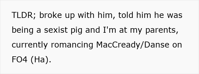 Text with a woman mocking her boyfriend for saying video games aren&rsquo;t ladylike as a way to unwind after a breakup.