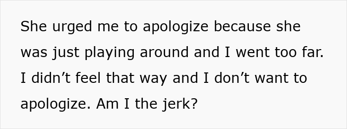 Text on a white background discussing a girl crying after roasting a friend with insults and debating whether to apologize.