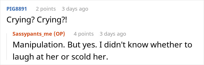 Woman thinks she deserves another Christmas gift after opening one early, facing a reality check from others online discussion.