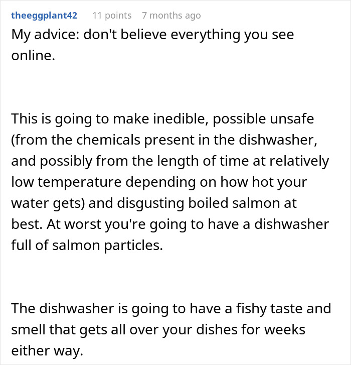 Comment explaining why cooking food in the dishwasher is unsafe, inedible, and causes unpleasant smells.