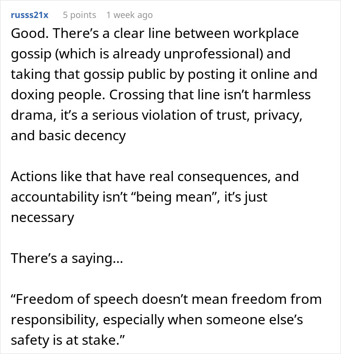 Comment discussing workplace gossip, social media consequences, and accountability related to coworker conflicts and privacy violations. Comment discussing workplace gossip, social media consequences, and accountability related to coworker conflicts and privacy violations.